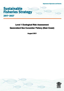 Queensland Sea Cucumber Fishery (East Coast) Level 1 Ecological Risk ...